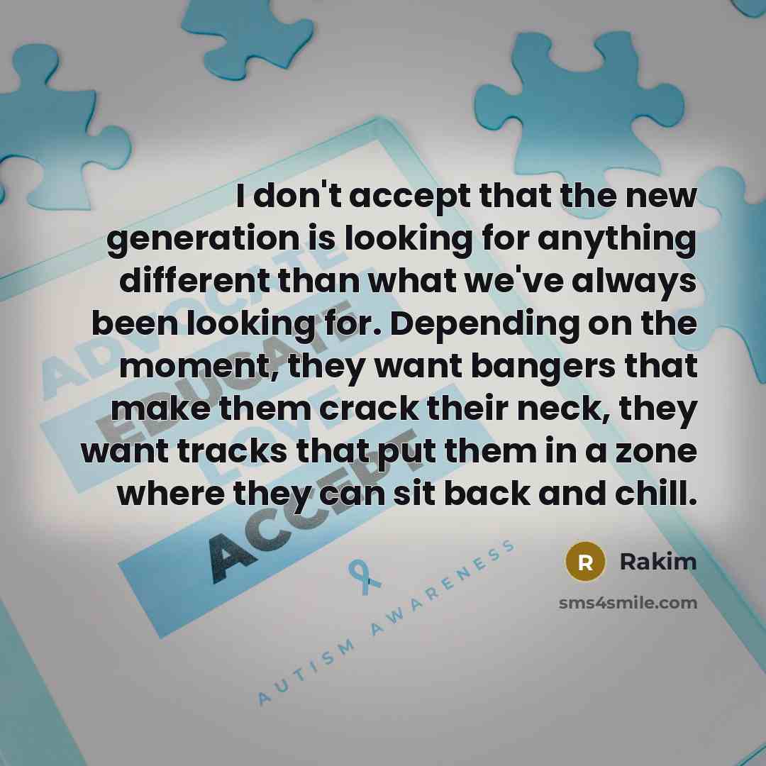 “I don't accept that the new generation is looking for…” quote by Rakim