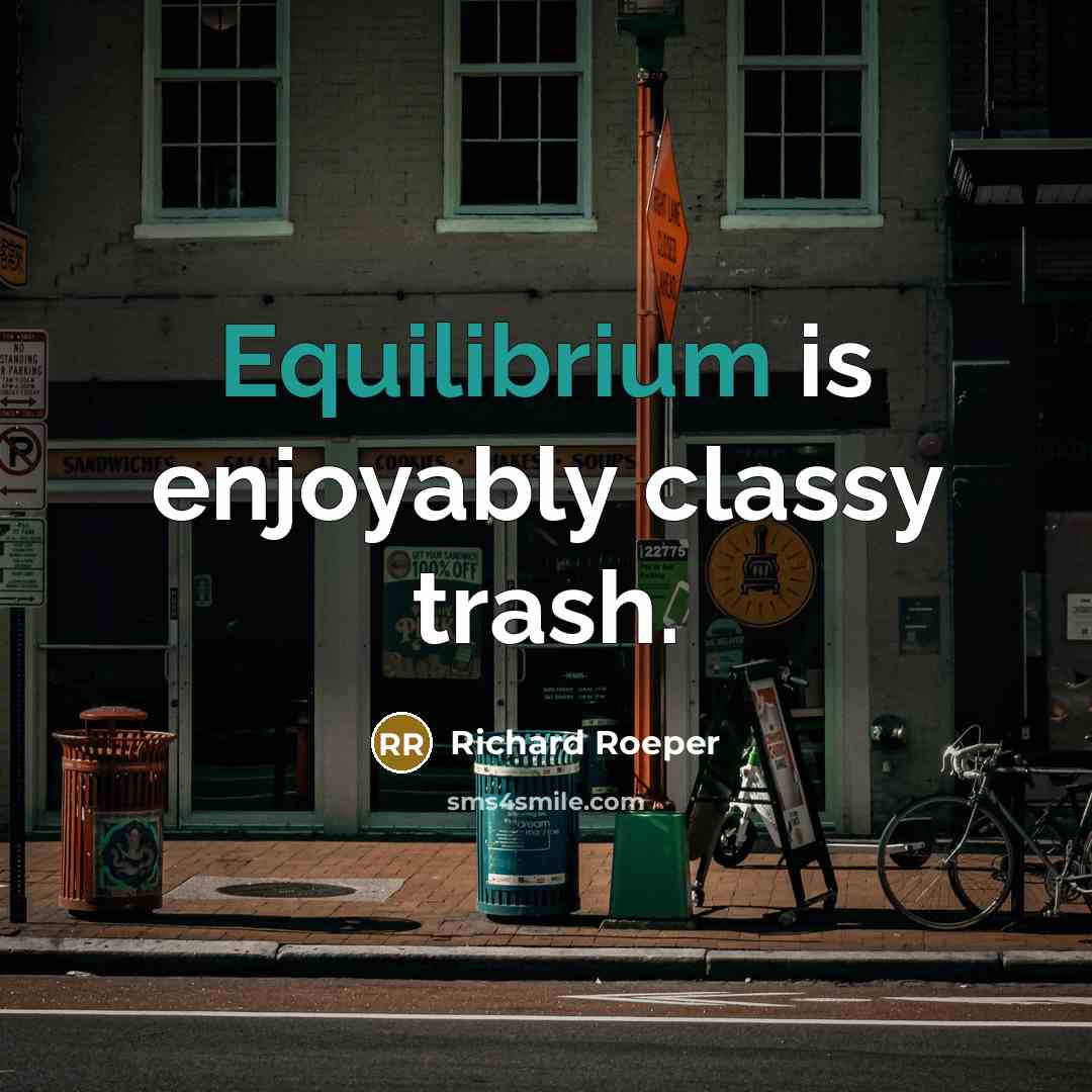“Equilibrium is enjoyably classy trash.” quote by Richard Roeper