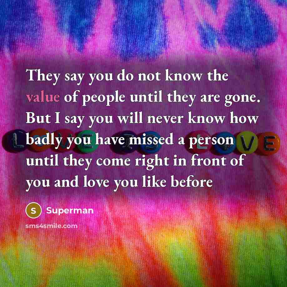 “They say you do not know the value of people…” quote by Superman