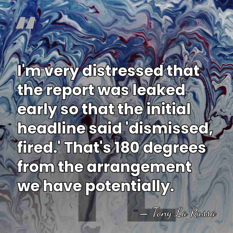 I'm very distressed that the report was leaked early so that the&hellip; - Tony La Russa