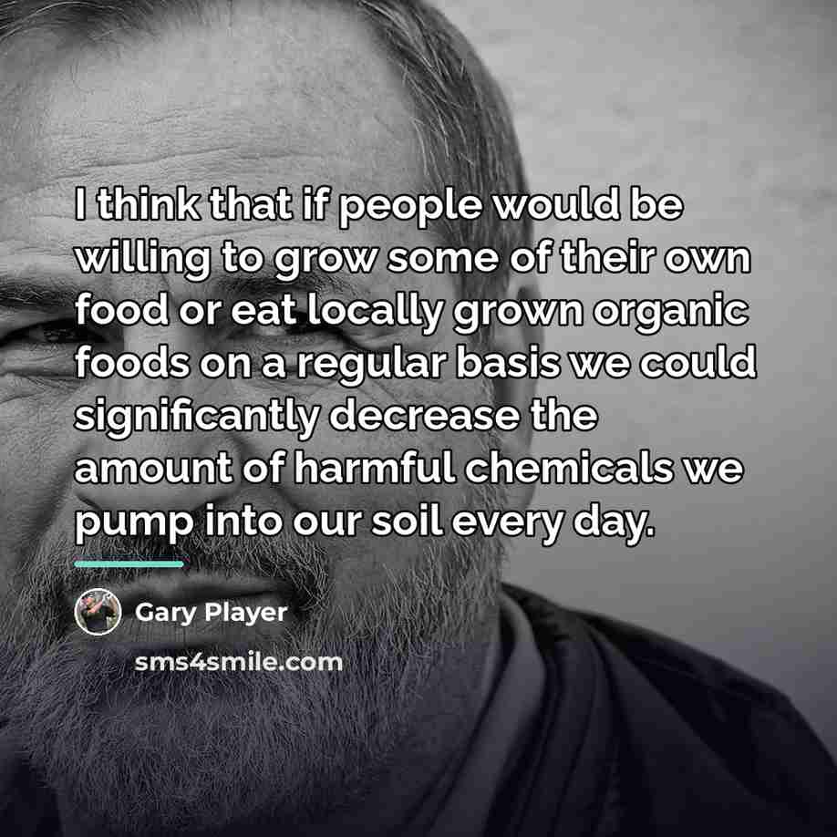 “I think that if people would be willing to grow…” quote by Gary Player