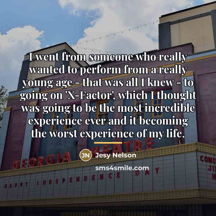 “I went from someone who really wanted to perform from…” quote by Jesy Nelson
