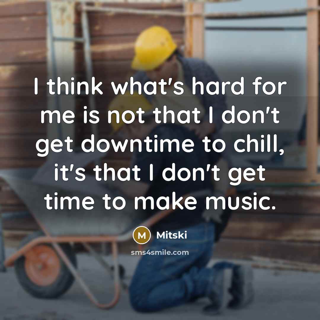 “I think what's hard for me is not that I…” quote by Mitski