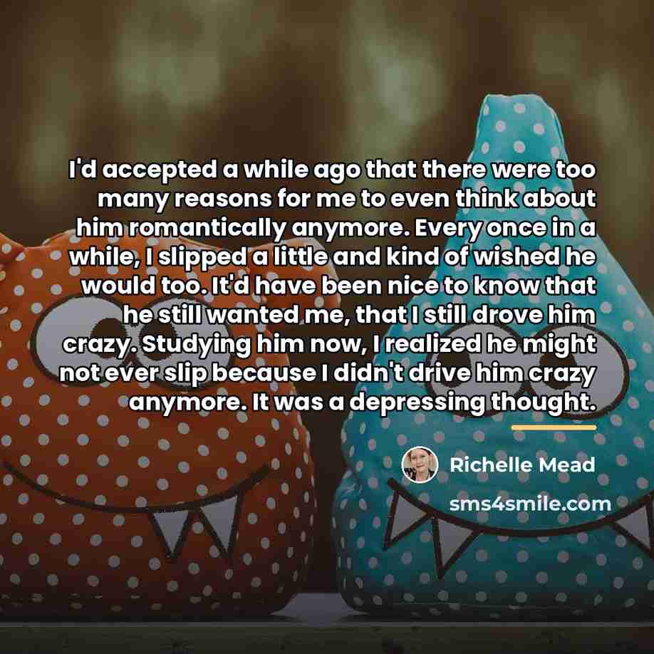 “I'd accepted a while ago that there were too many…” quote by Richelle Mead