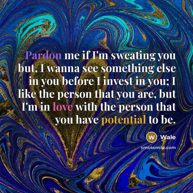 “Pardon me if I'm sweating you but, I wanna see…” quote by Wale
