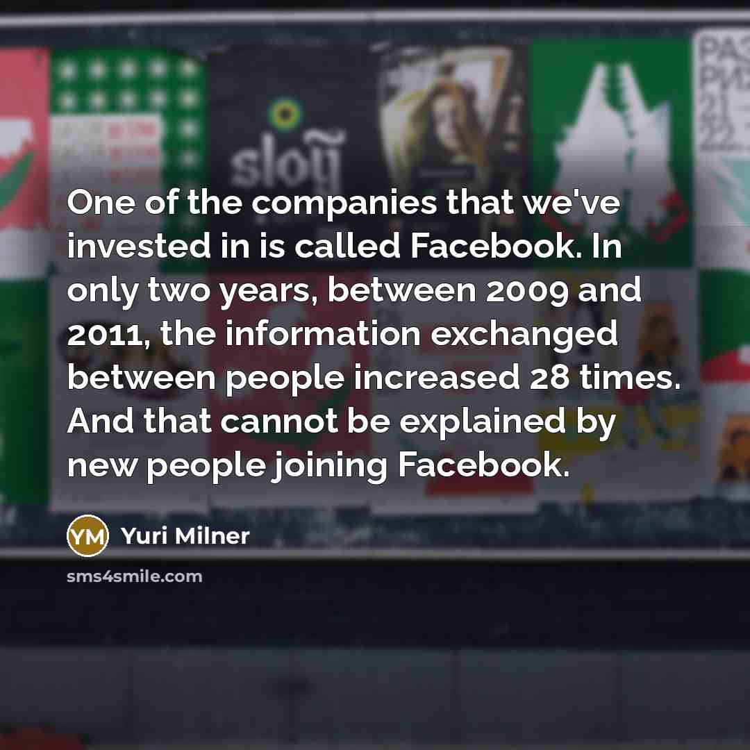 “One of the companies that we've invested in is called…” quote by Yuri Milner