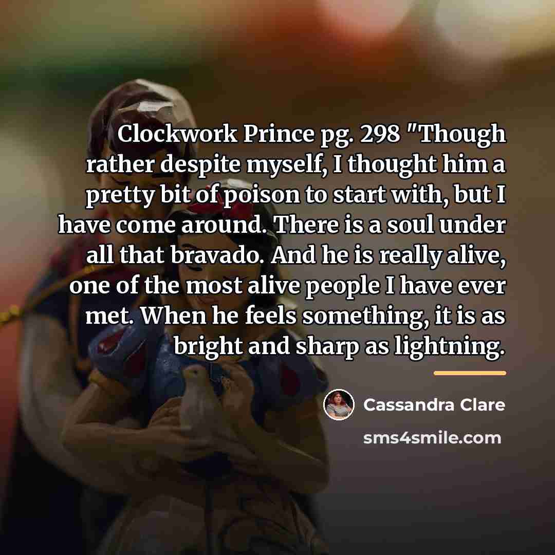 “Clockwork Prince pg. 298 "Though rather despite myself, I thought…” quote by Cassandra Clare