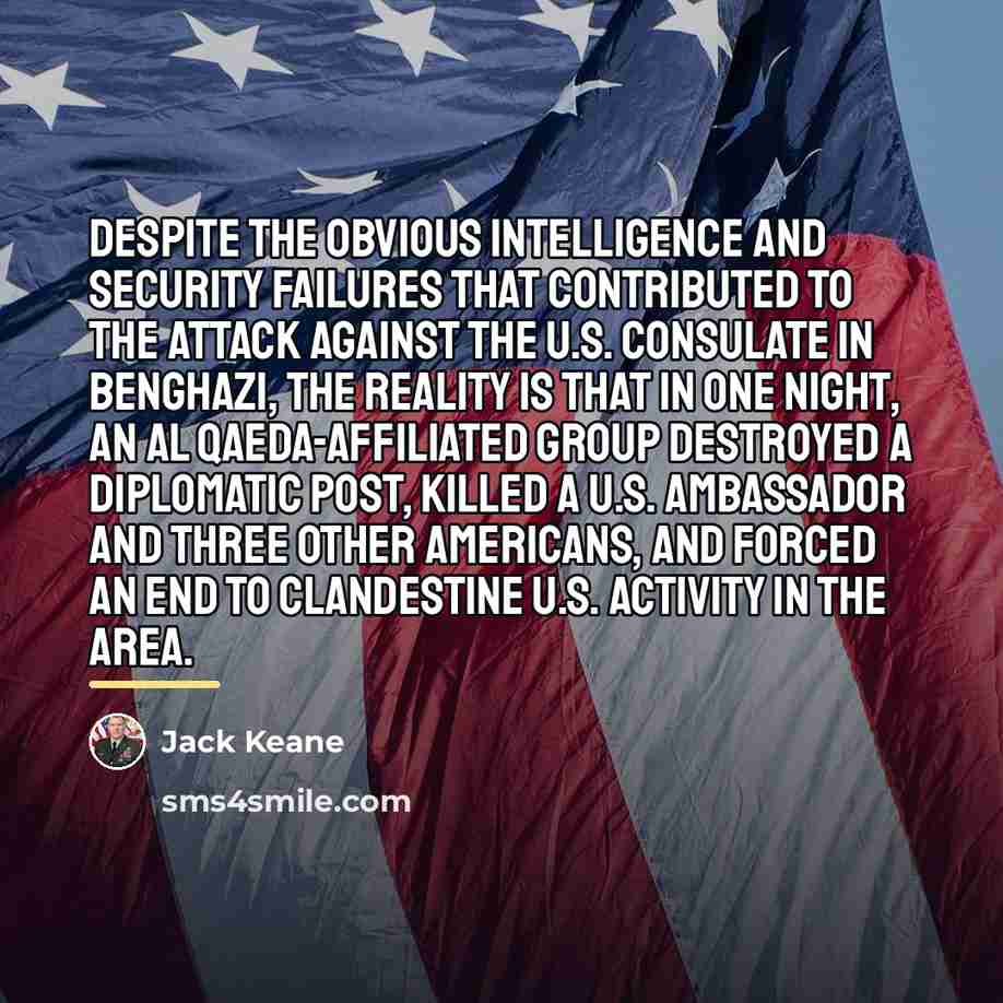 “Despite the obvious intelligence and security failures that contributed to…” quote by Jack Keane