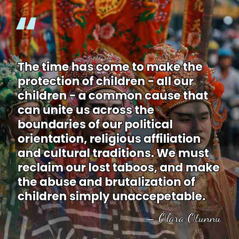 The time has come to make the protection of children - all&hellip; - Olara Otunnu