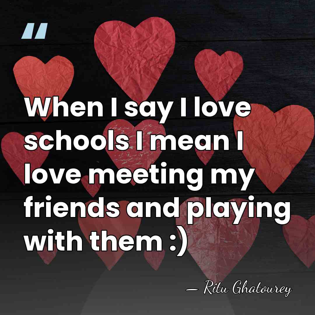 When I say I love schools I mean I love meeting my&hellip; - Ritu Ghatourey
