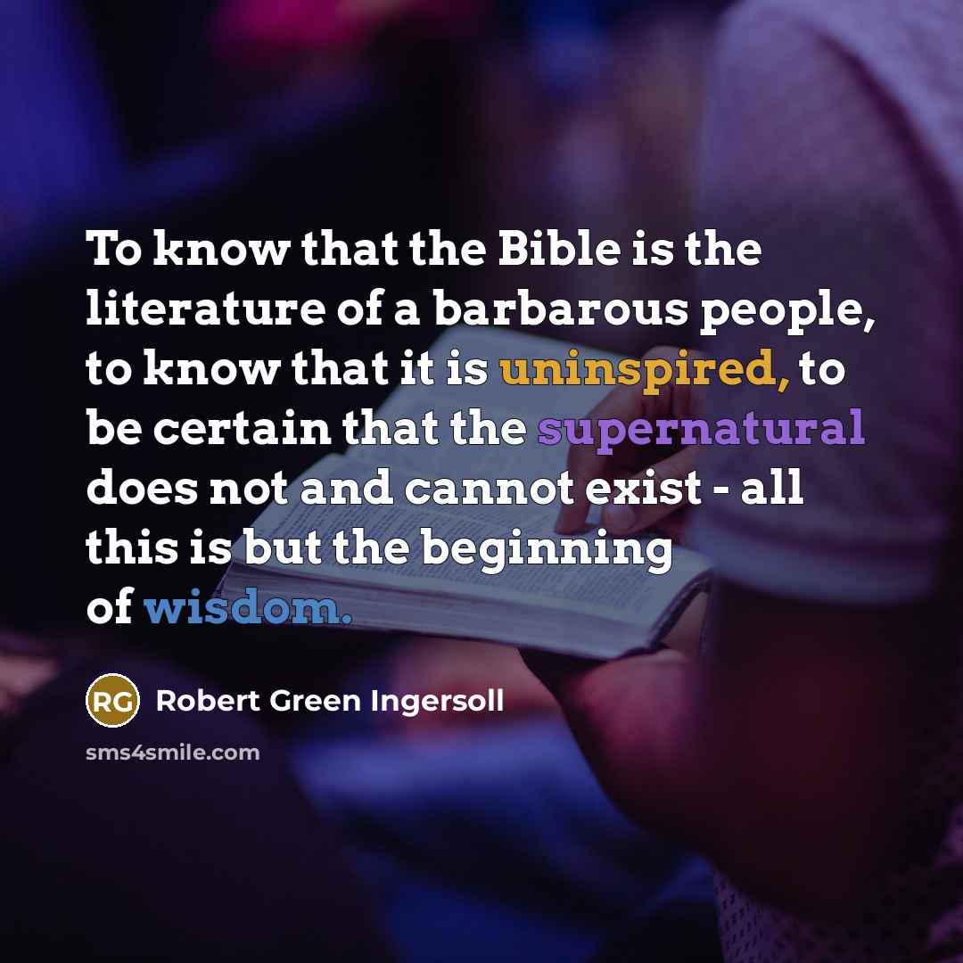 “To know that the Bible is the literature of a…” quote by Robert Green Ingersoll