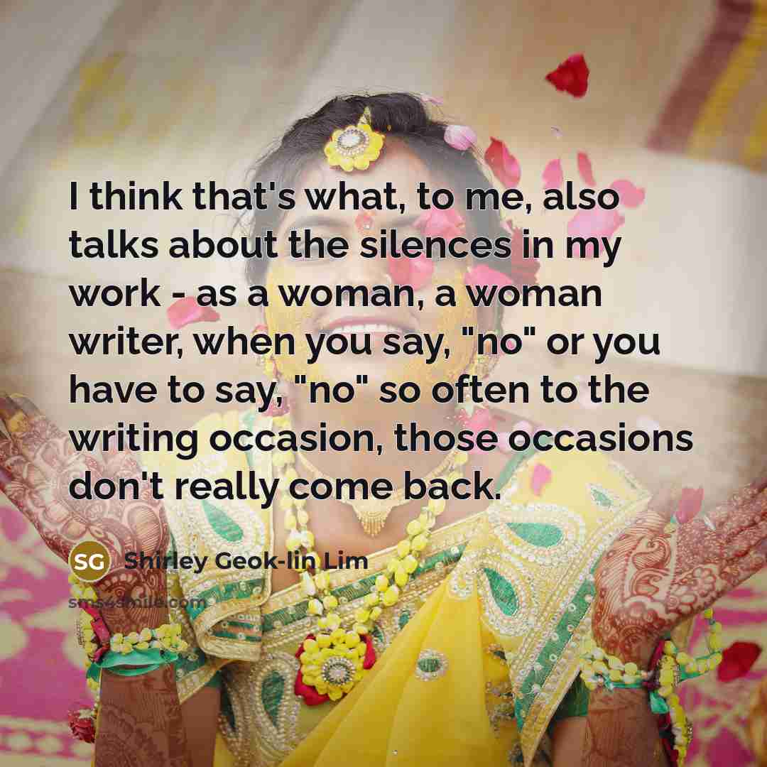 “I think that's what, to me, also talks about the…” quote by Shirley Geok-lin Lim