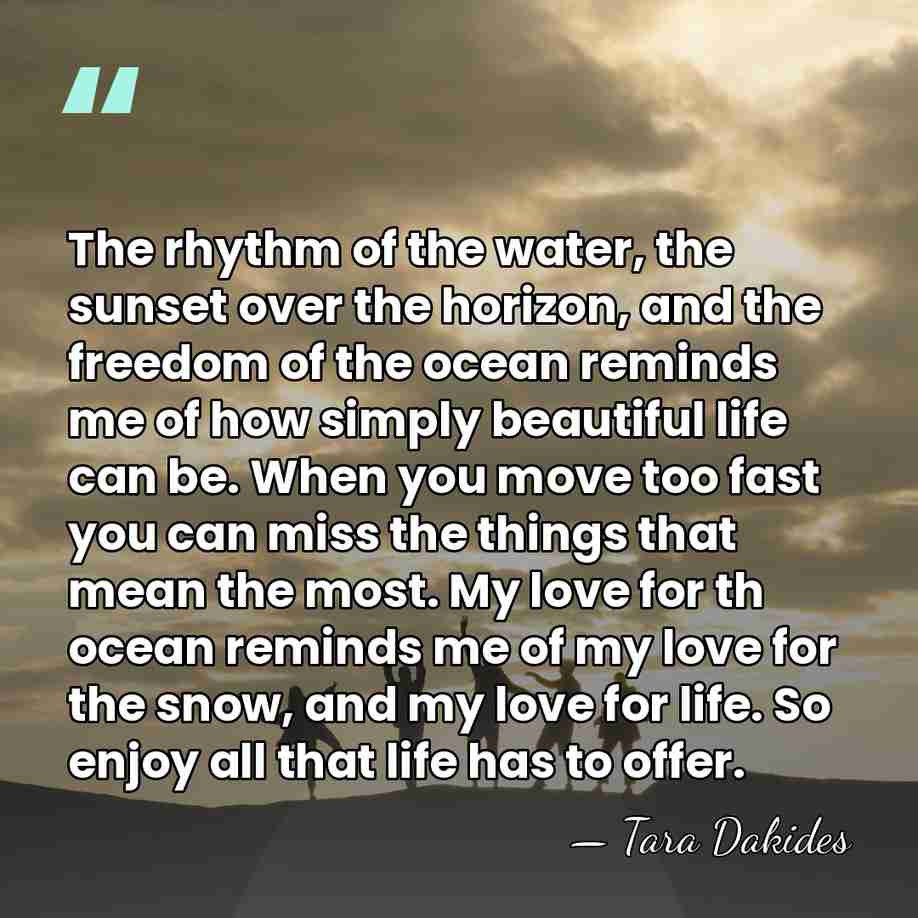 The rhythm of the water, the sunset over the horizon, and the&hellip; - Tara Dakides