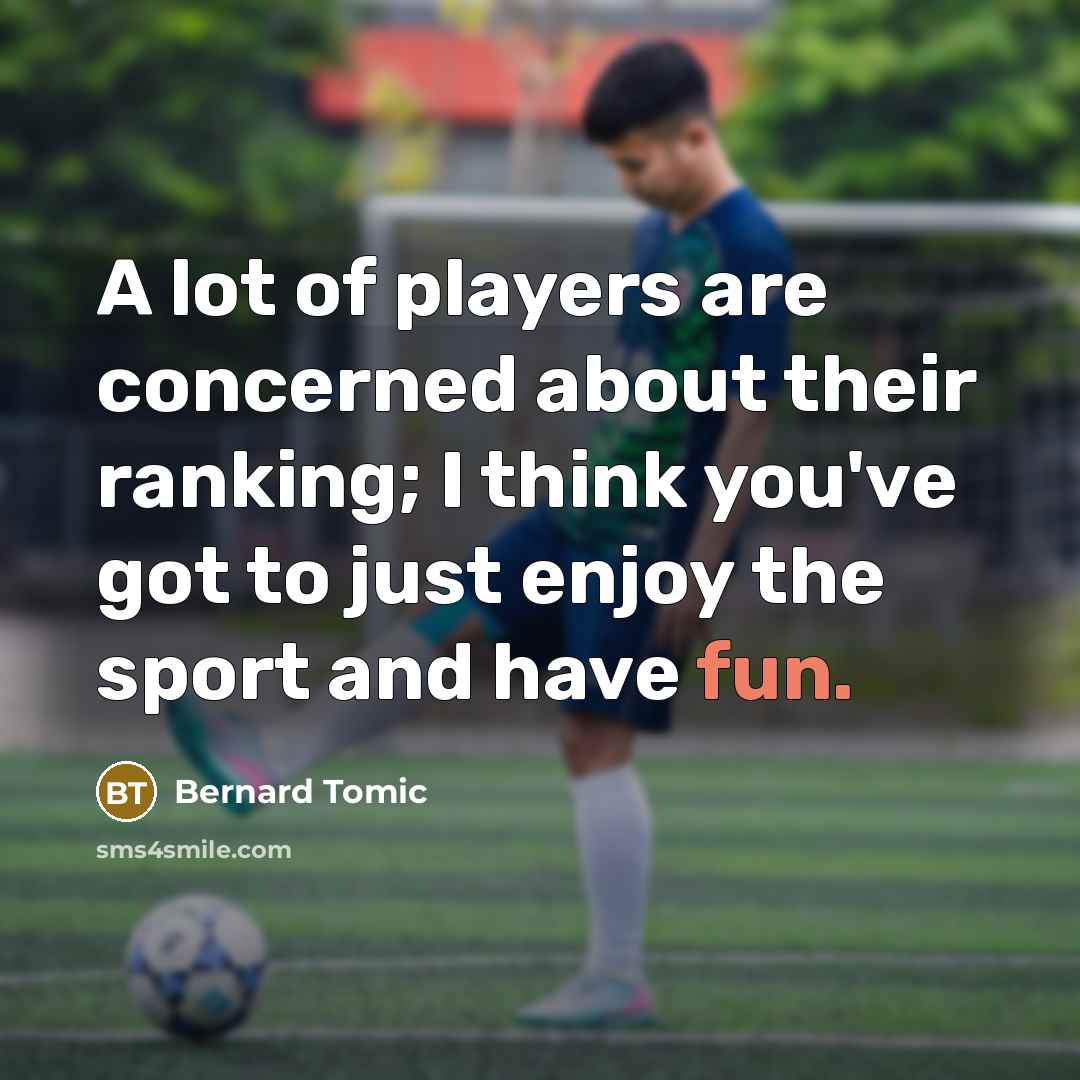 “A lot of players are concerned about their ranking; I…” quote by Bernard Tomic