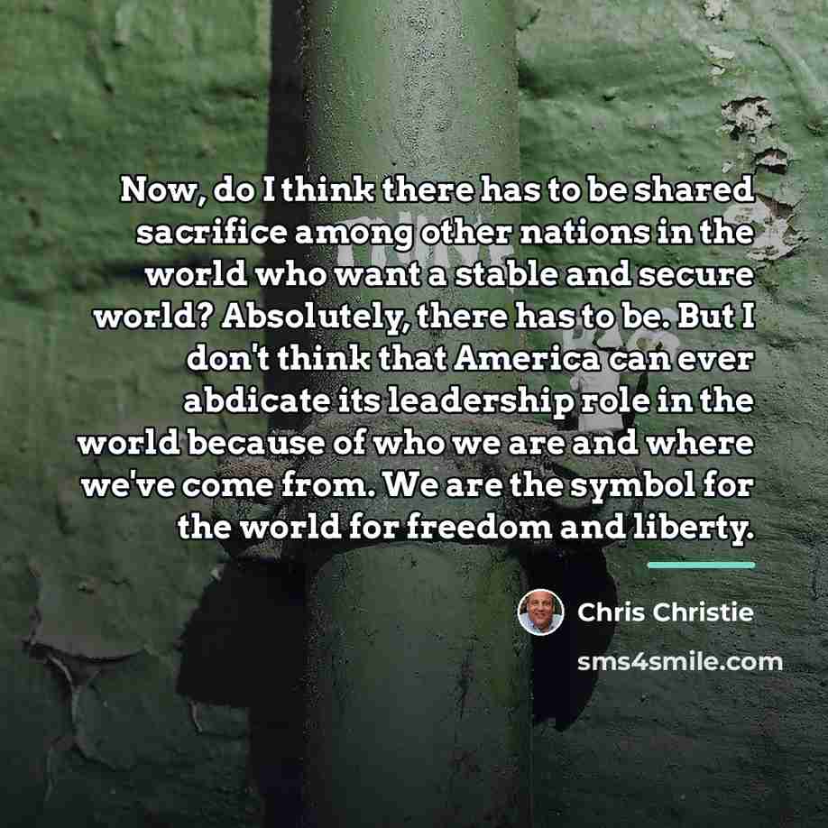 “Now, do I think there has to be shared sacrifice…” quote by Chris Christie