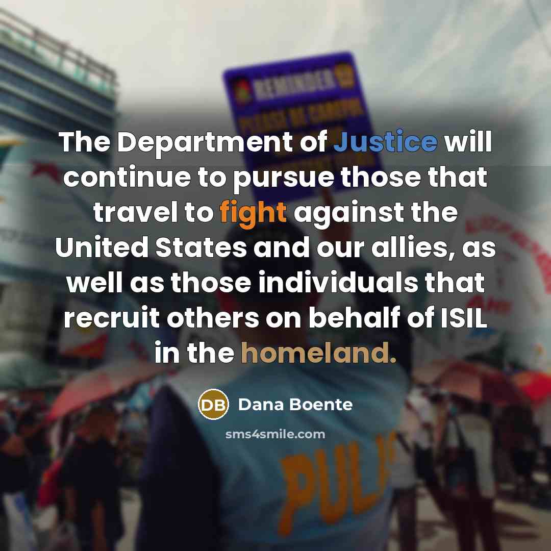 “The Department of Justice will continue to pursue those that…” quote by Dana Boente