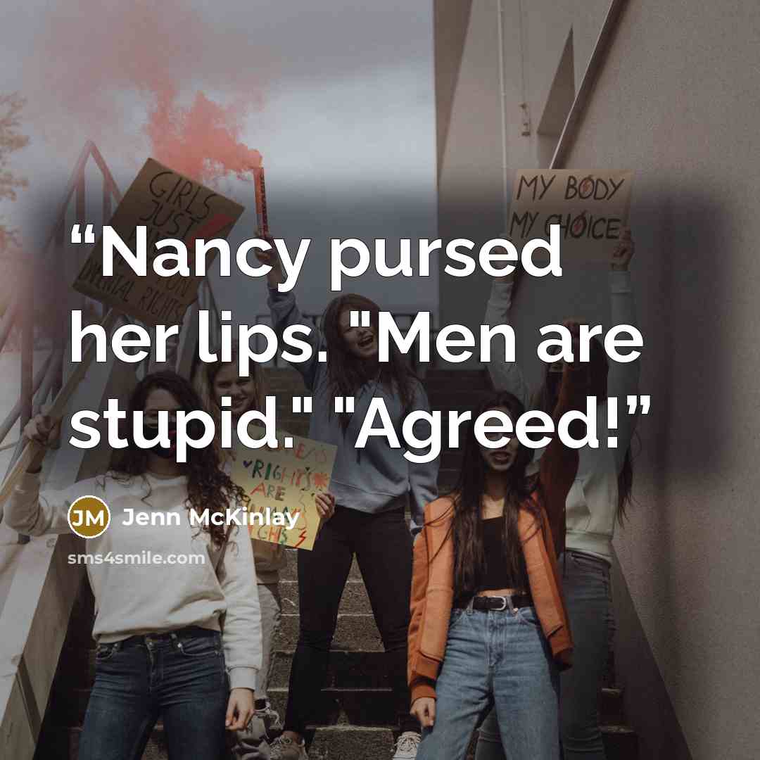 “Nancy pursed her lips. "Men are stupid." "Agreed!” quote by Jenn McKinlay