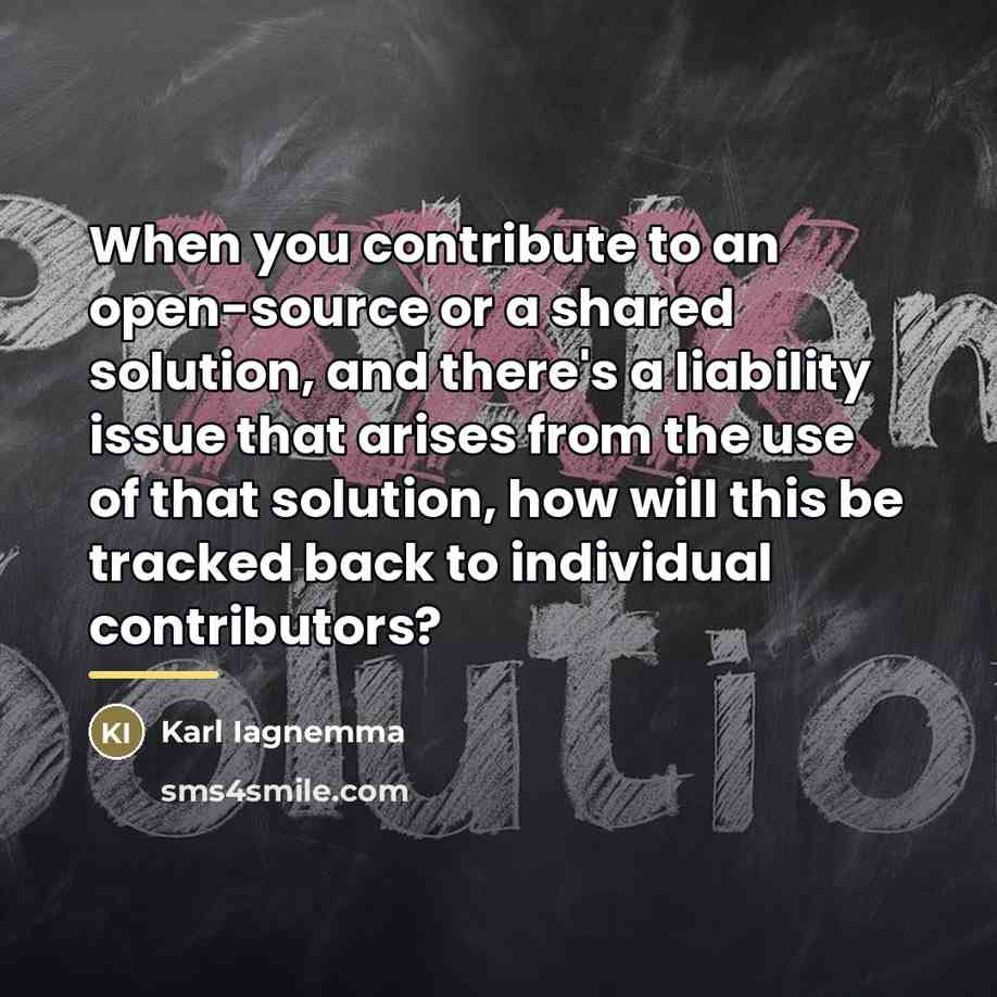 “When you contribute to an open-source or a shared solution,…” quote by Karl Iagnemma