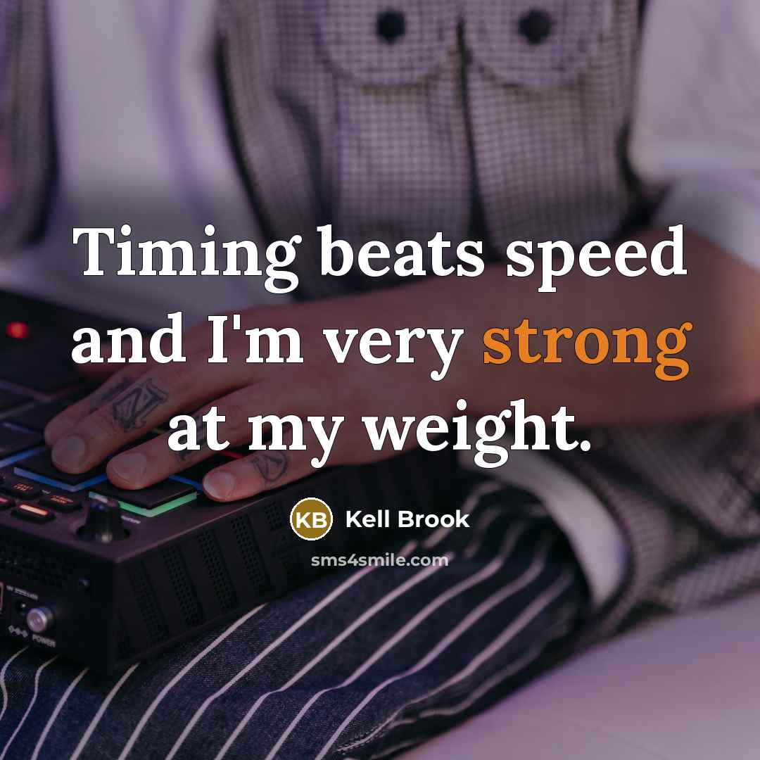 “Timing beats speed and I'm very strong at my weight.…” quote by Kell Brook