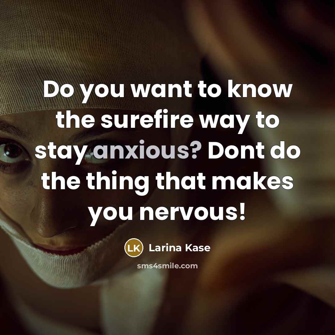“Do you want to know the surefire way to stay…” quote by Larina Kase