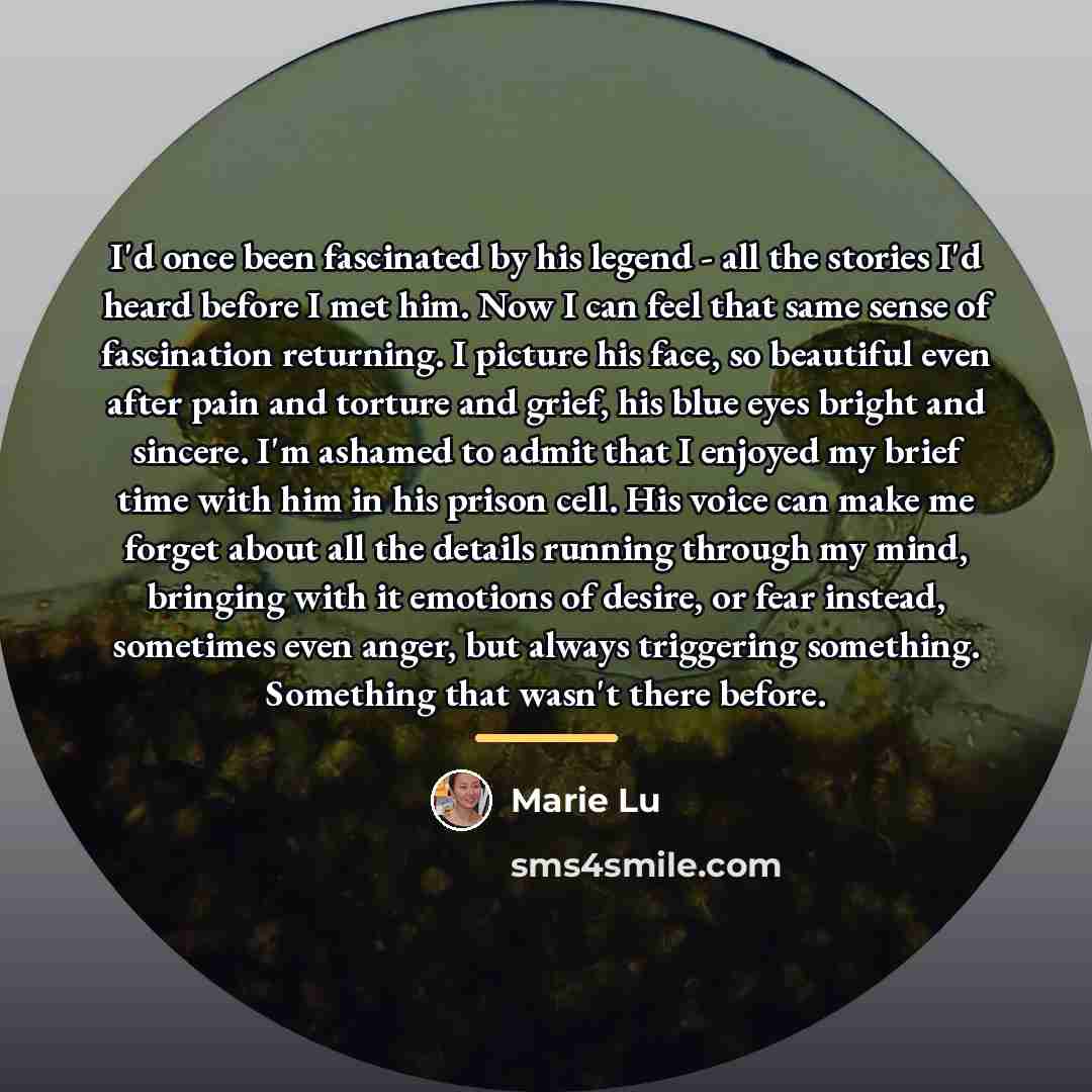 “I'd once been fascinated by his legend - all the…” quote by Marie Lu