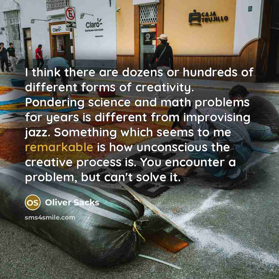 “I think there are dozens or hundreds of different forms…” quote by Oliver Sacks
