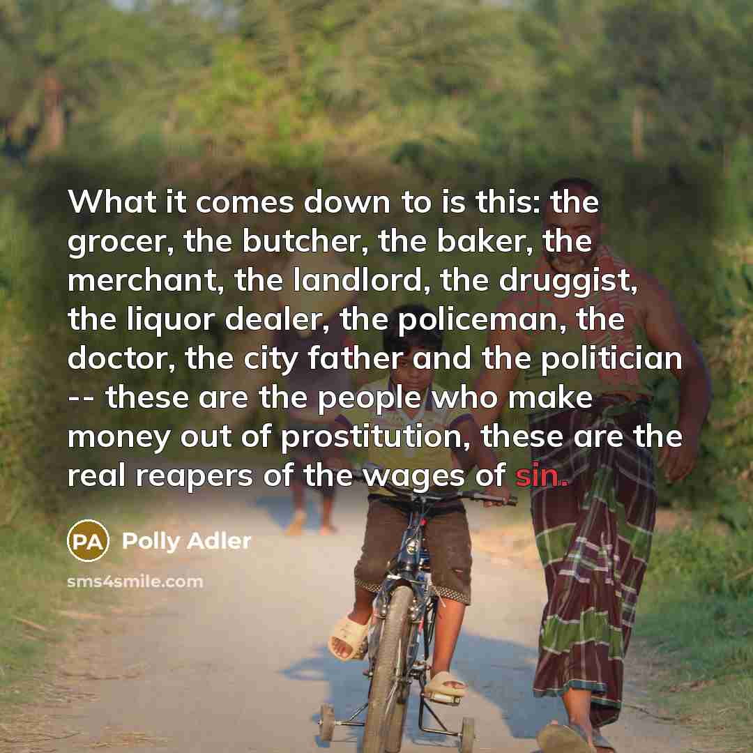 “What it comes down to is this: the grocer, the…” quote by Polly Adler