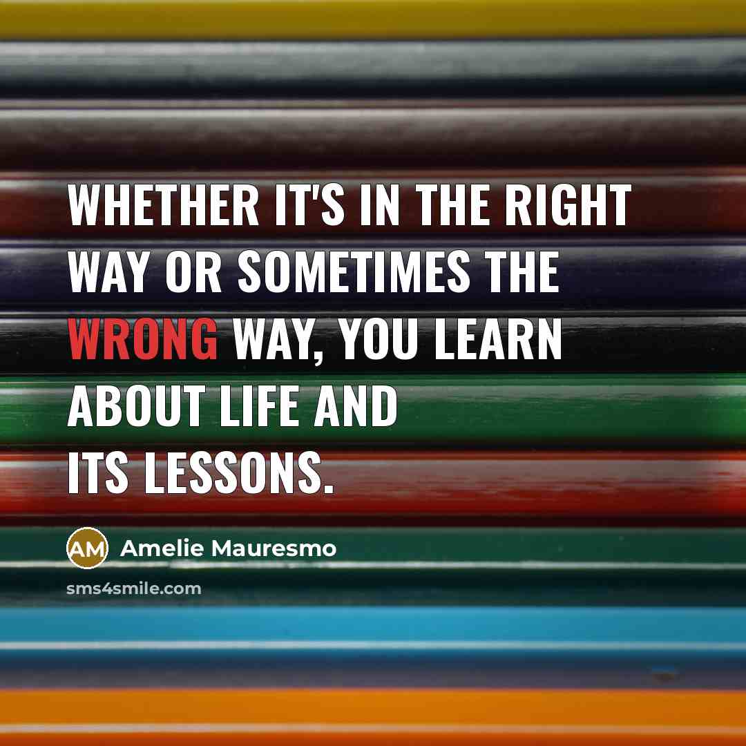 “Whether it's in the right way or sometimes the wrong…” quote by Amelie Mauresmo