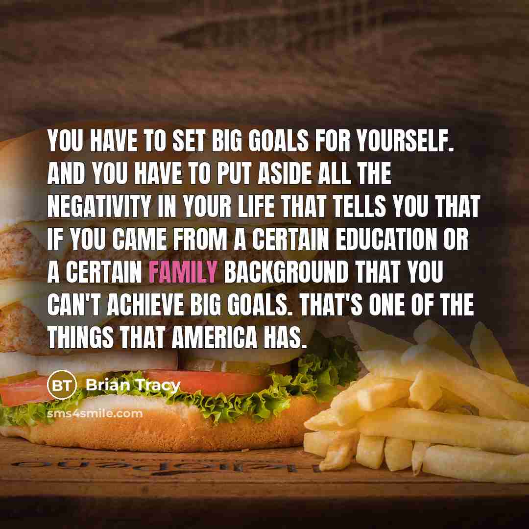 “You have to set big goals for yourself. And you…” quote by Brian Tracy