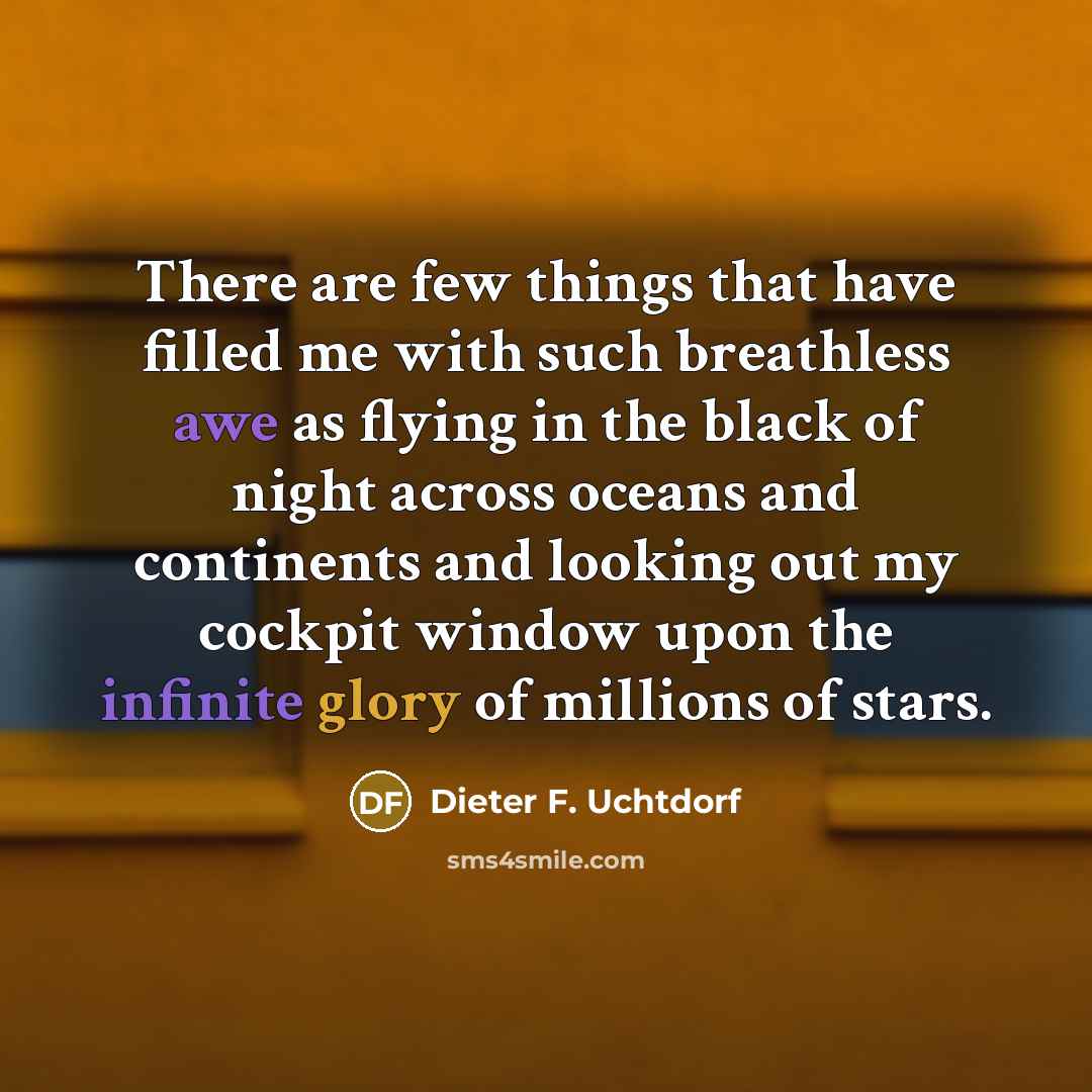 “There are few things that have filled me with such…” quote by Dieter F. Uchtdorf