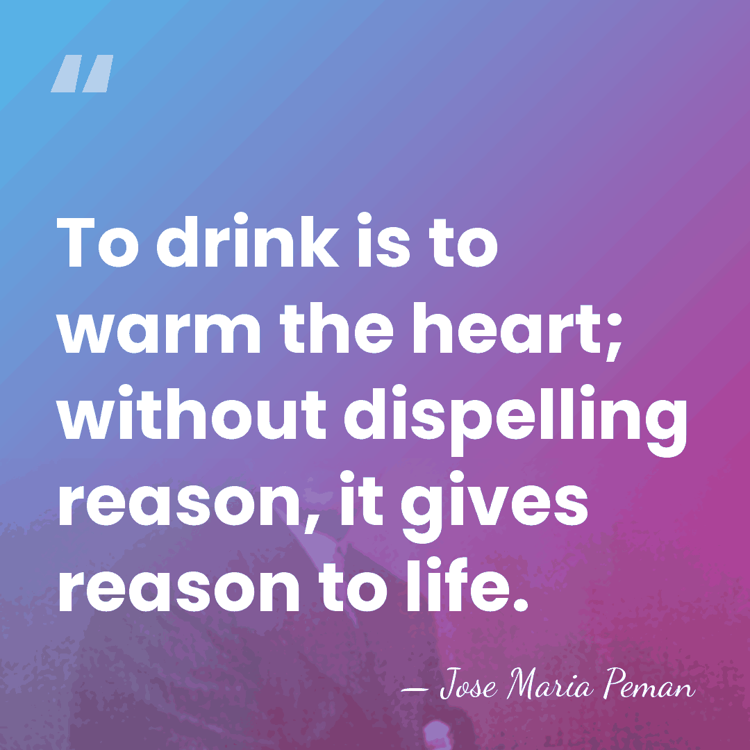 To drink is to warm the heart; without dispelling reason, it gives&hellip; - Jose Maria Peman