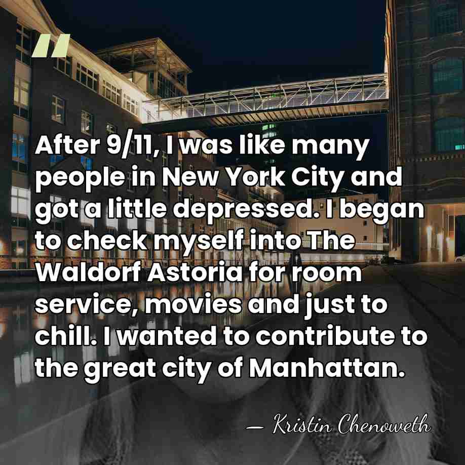 After 9/11, I was like many people in New York City and&hellip; - Kristin Chenoweth