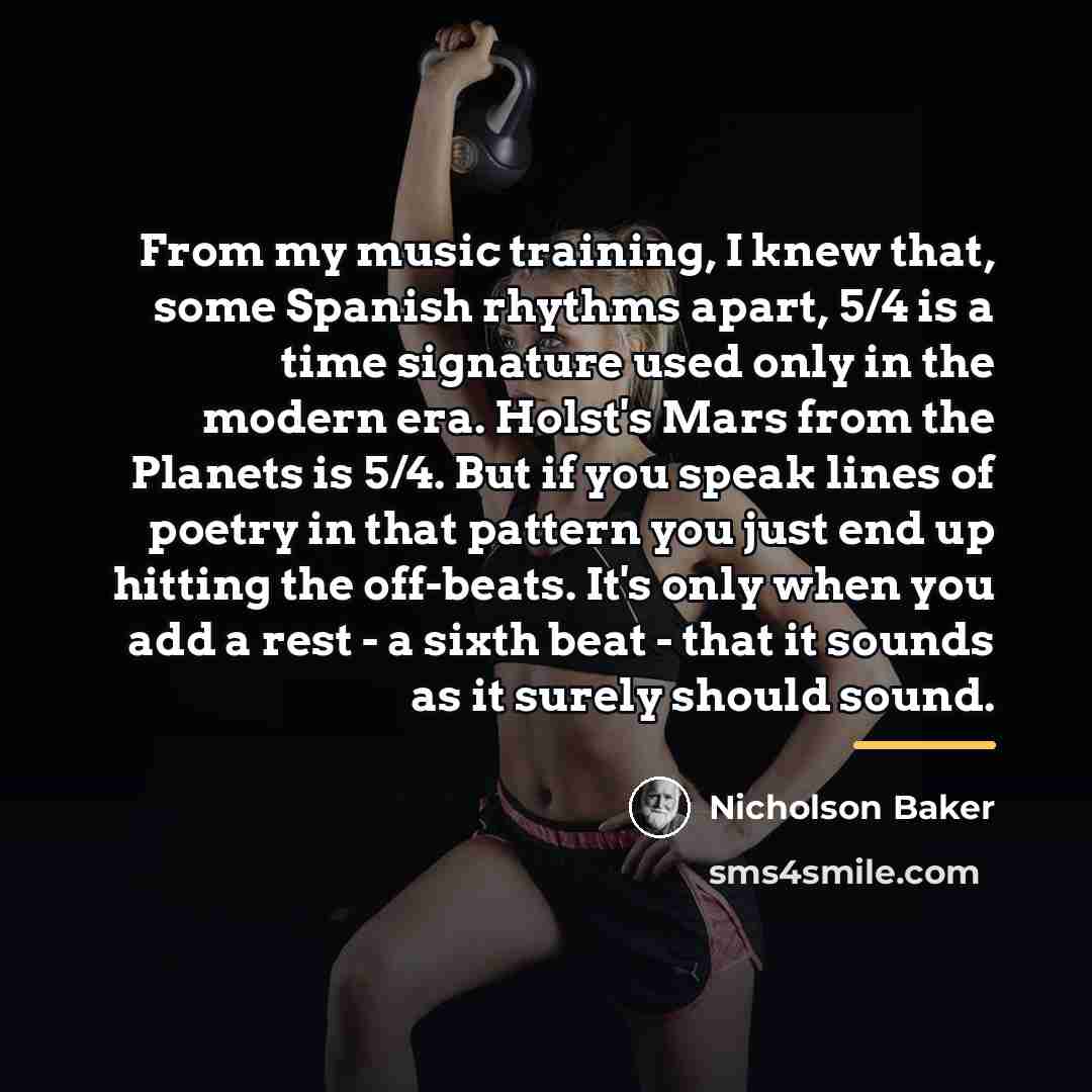 “From my music training, I knew that, some Spanish rhythms…” quote by Nicholson Baker