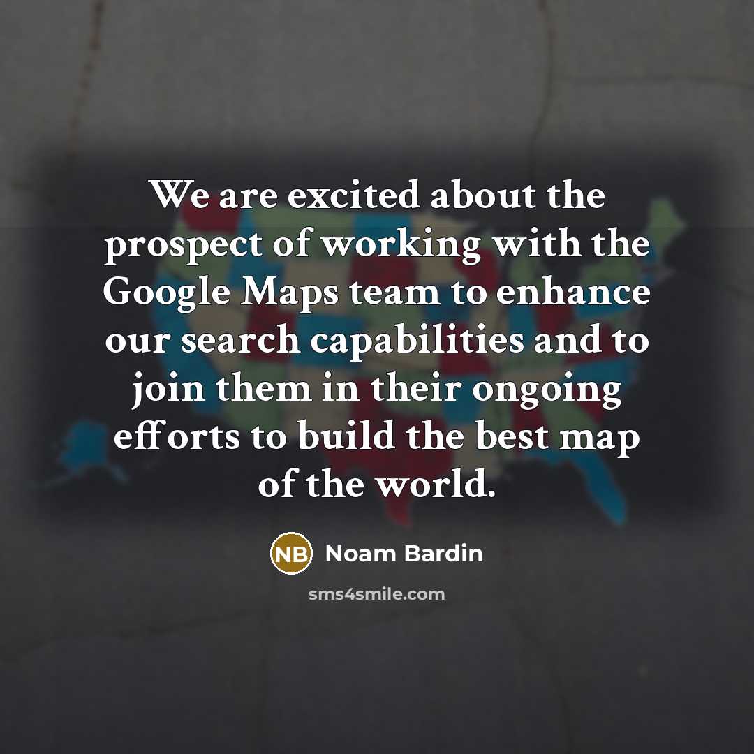 “We are excited about the prospect of working with the…” quote by Noam Bardin