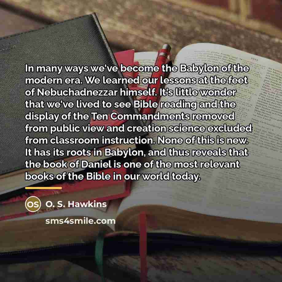 “In many ways we've become the Babylon of the modern…” quote by O. S. Hawkins