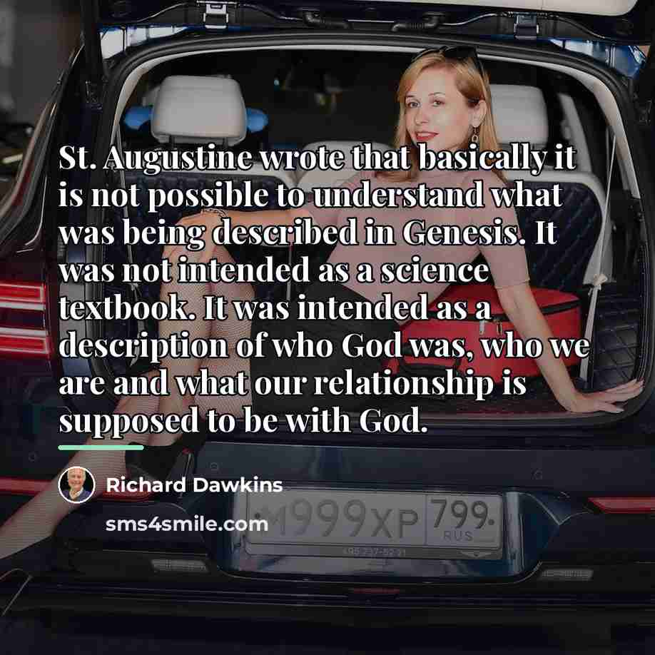 “St. Augustine wrote that basically it is not possible to…” quote by Richard Dawkins