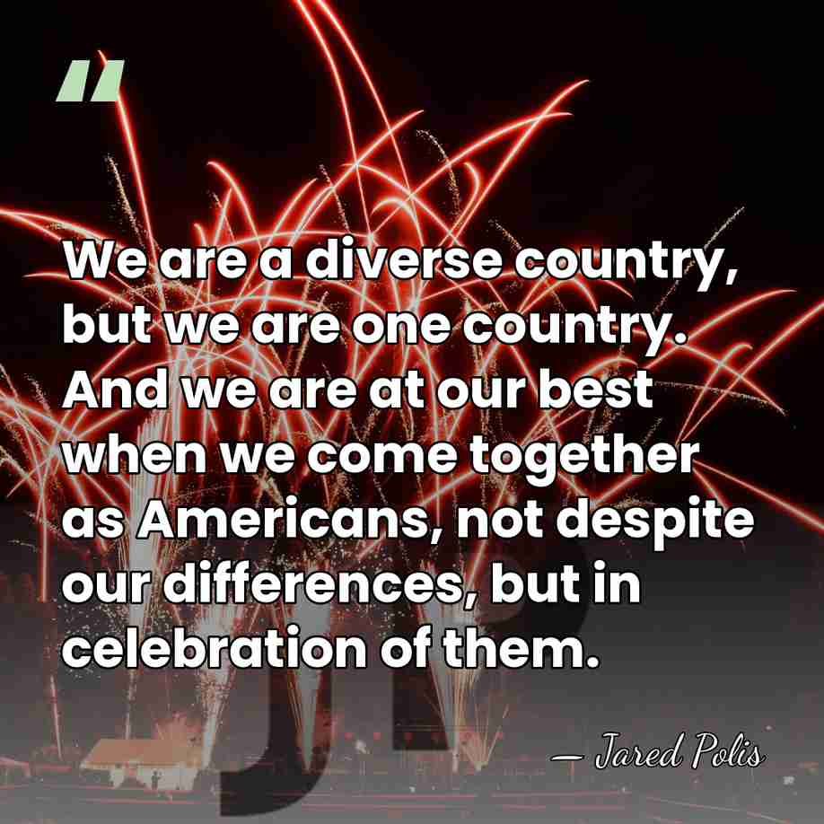 We are a diverse country, but we are one country. And we&hellip; - Jared Polis