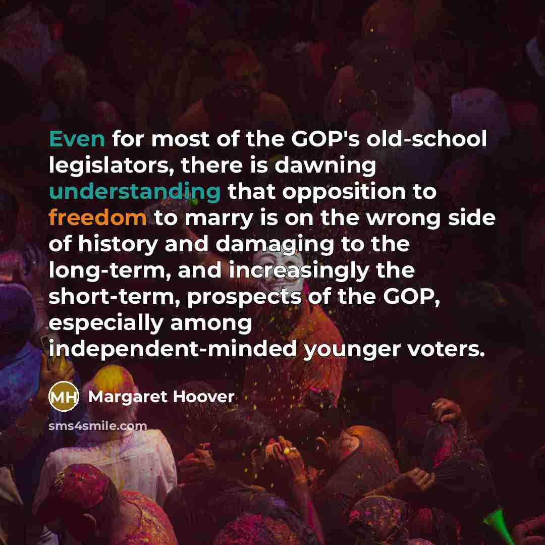 “Even for most of the GOP's old-school legislators, there is…” quote by Margaret Hoover
