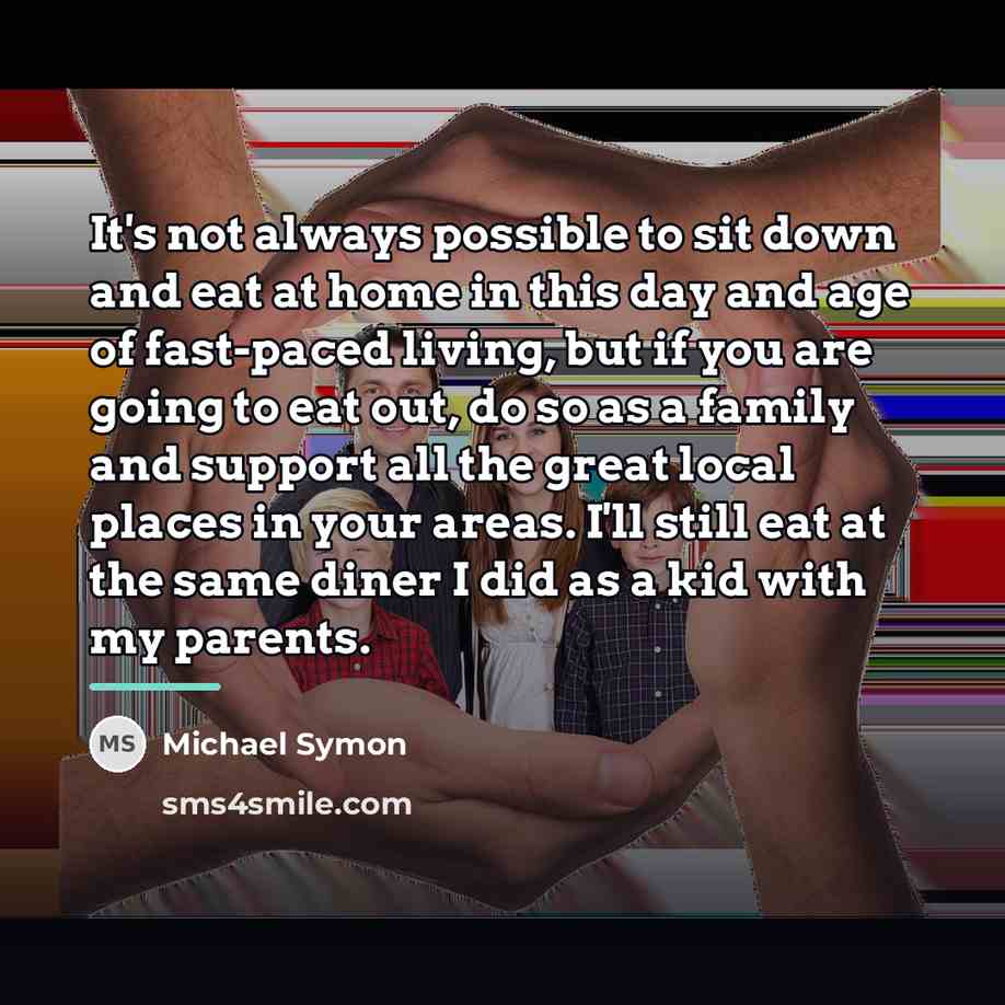 “It's not always possible to sit down and eat at…” quote by Michael Symon
