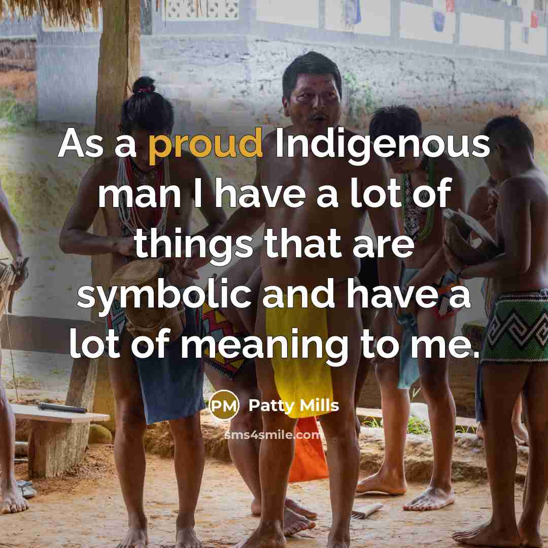 “As a proud Indigenous man I have a lot of…” quote by Patty Mills