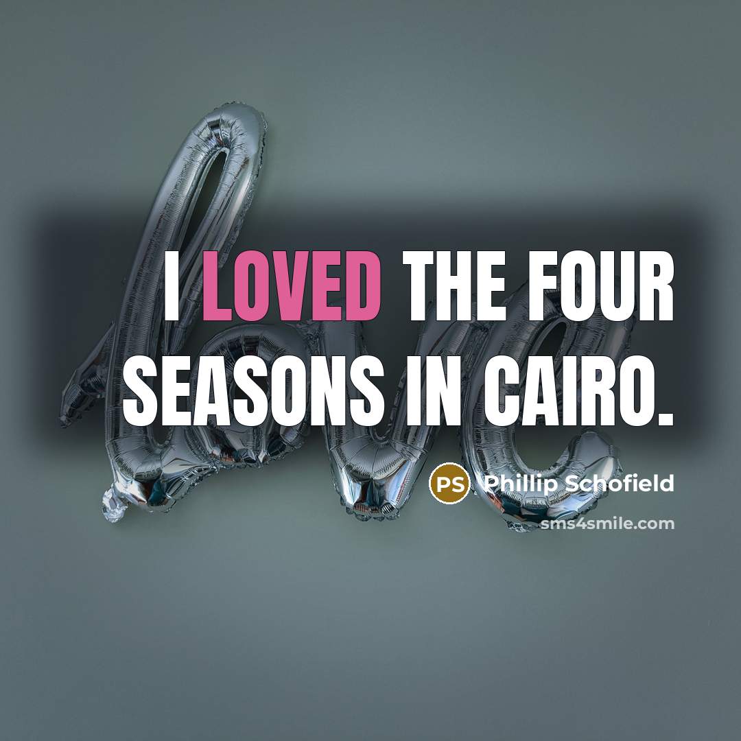 “I loved the Four Seasons in Cairo.…” quote by Phillip Schofield