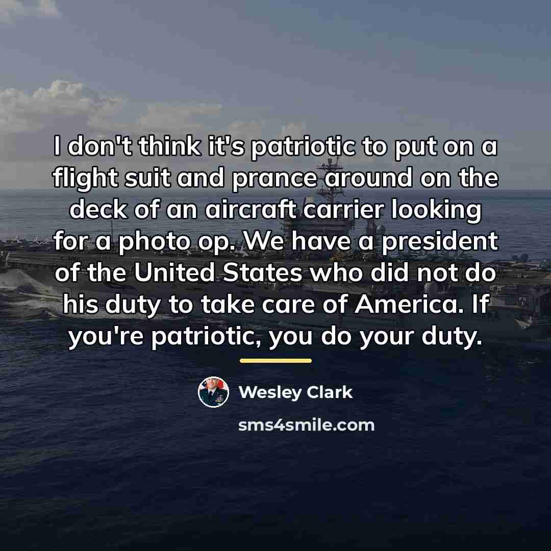 “I don't think it's patriotic to put on a flight…” quote by Wesley Clark