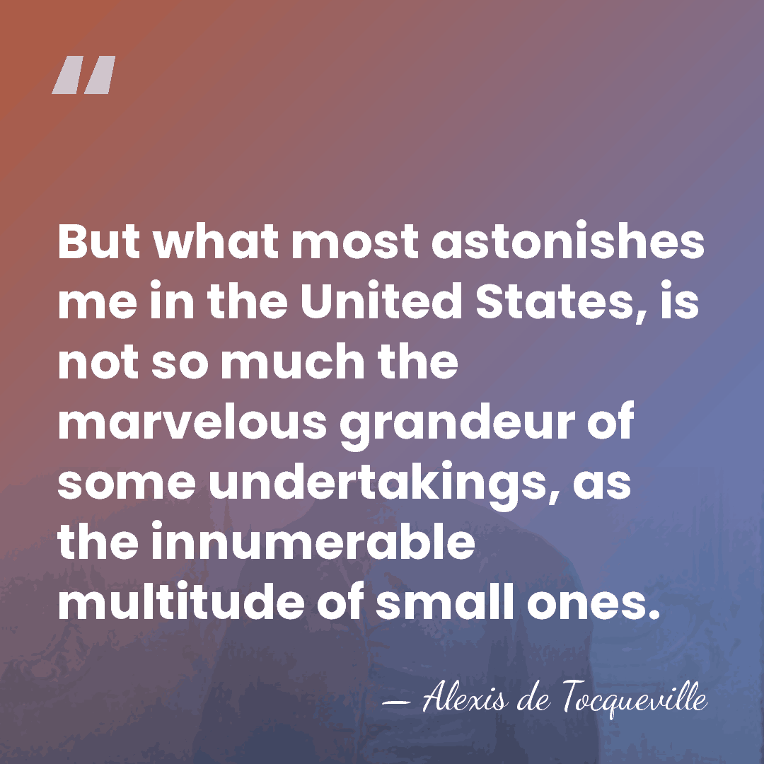But what most astonishes me in the United States, is not so&hellip; - Alexis de Tocqueville
