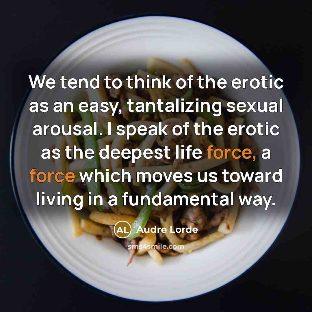 “We tend to think of the erotic as an easy,…” quote by Audre Lorde