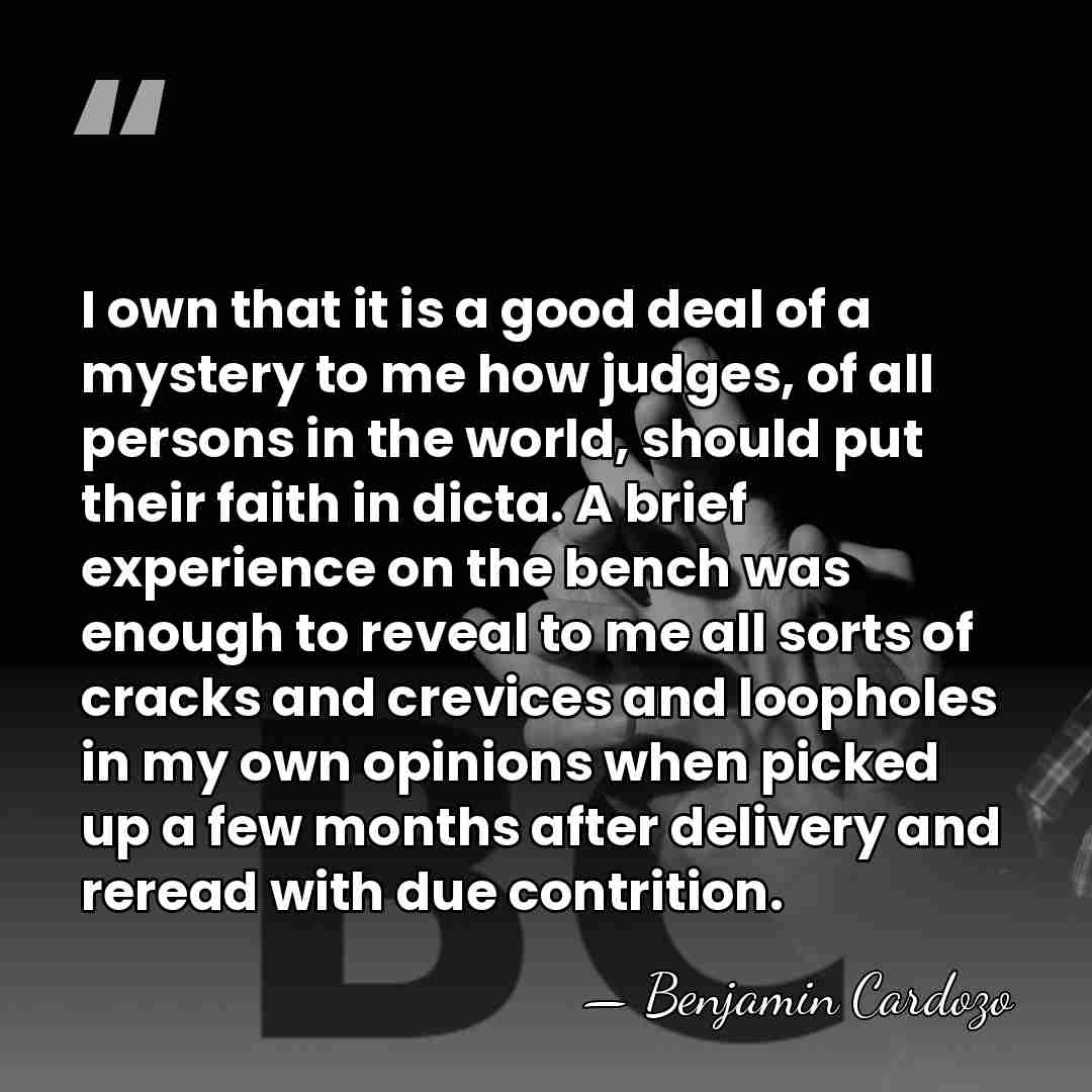 I own that it is a good deal of a mystery to&hellip; - Benjamin Cardozo