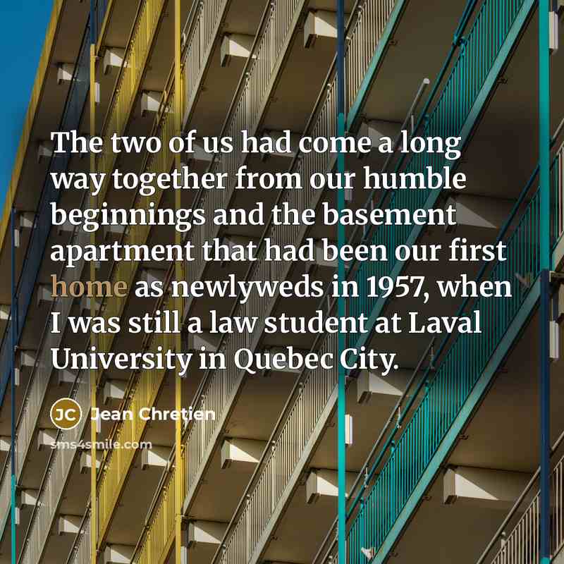 “The two of us had come a long way together…” quote by Jean Chretien