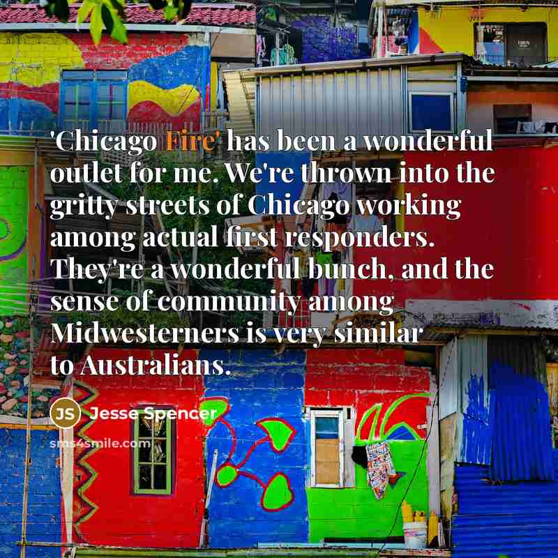 “'Chicago Fire' has been a wonderful outlet for me. We're…” quote by Jesse Spencer