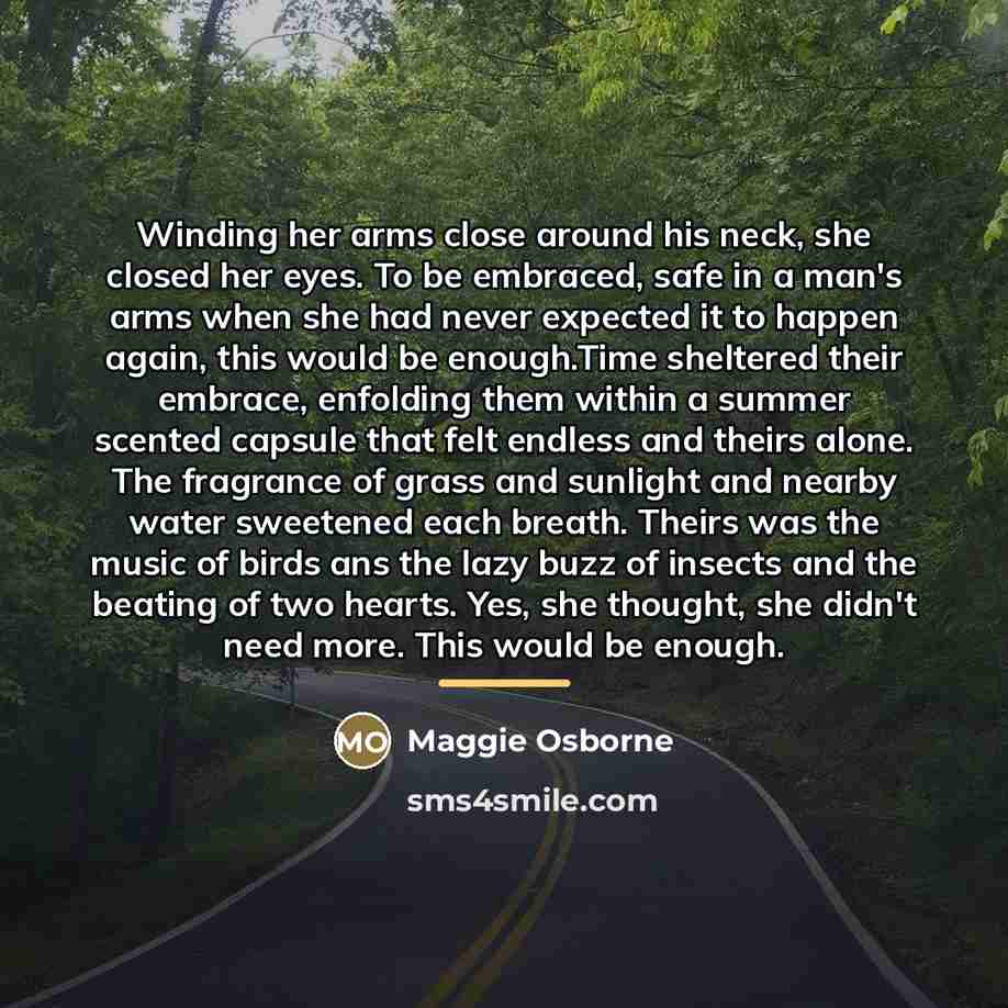 “Winding her arms close around his neck, she closed her…” quote by Maggie Osborne