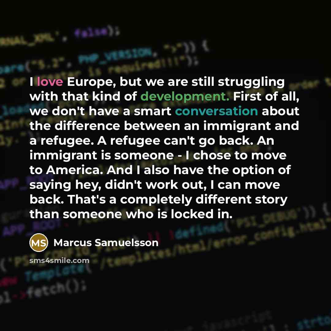 “I love Europe, but we are still struggling with that…” quote by Marcus Samuelsson
