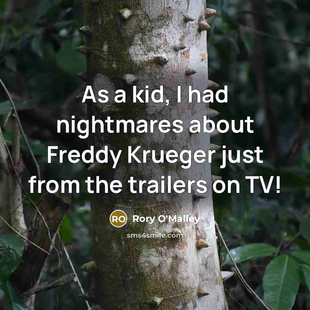 “As a kid, I had nightmares about Freddy Krueger just…” quote by Rory O'Malley